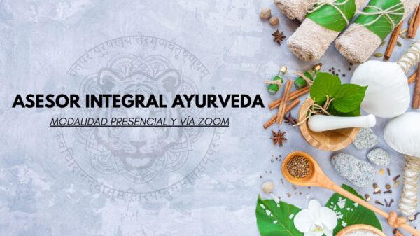 Asesor Integral en Ayurveda